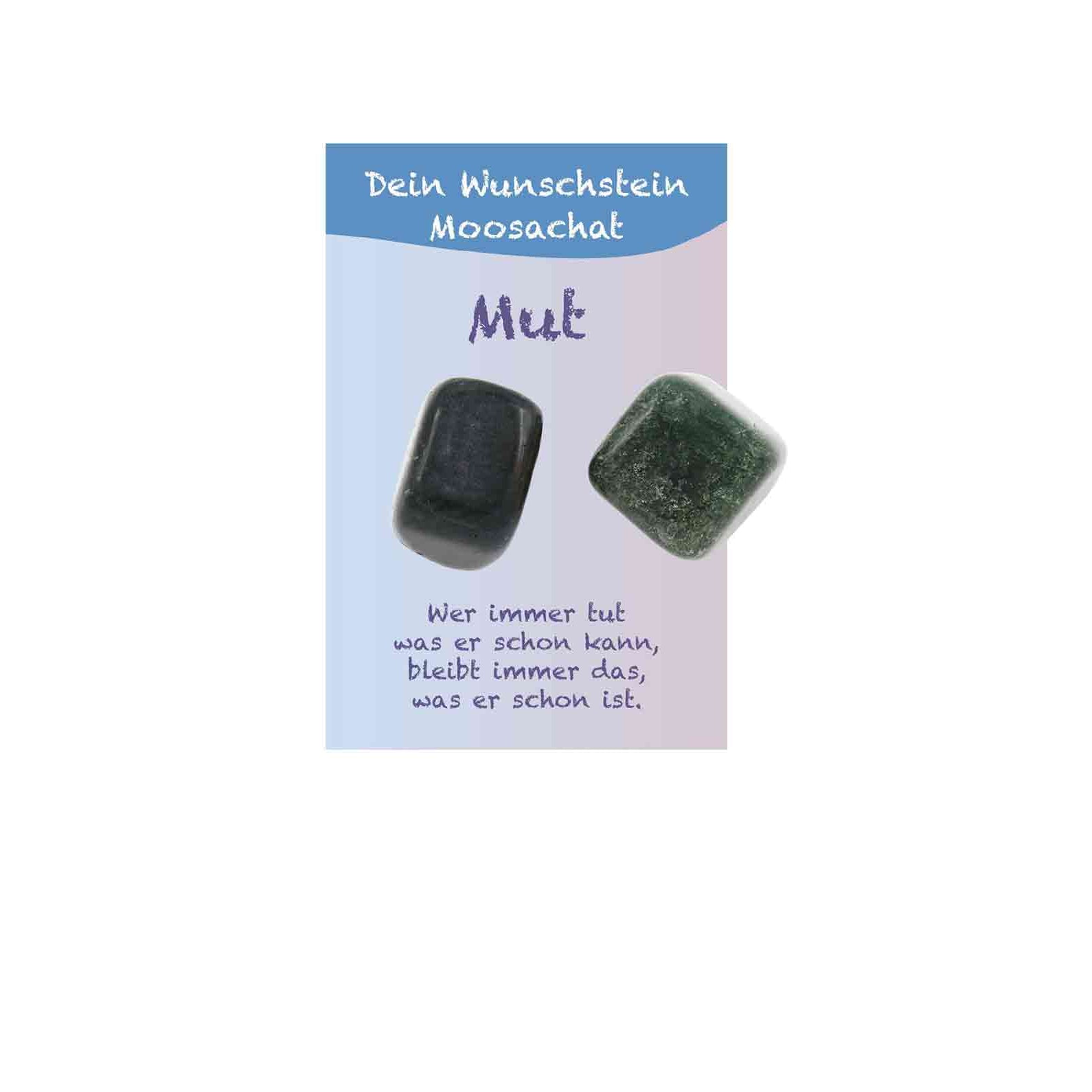 Wunschstein – Moosachat Mut