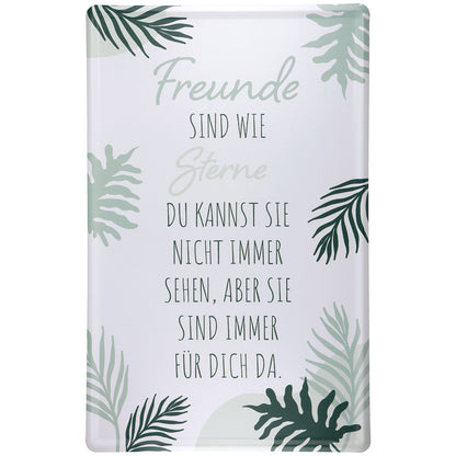 Schild mit Spruch