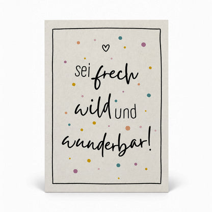 Unikat-Grusskarte aus Apfelpapier – Sei frech, wild und wunderbar