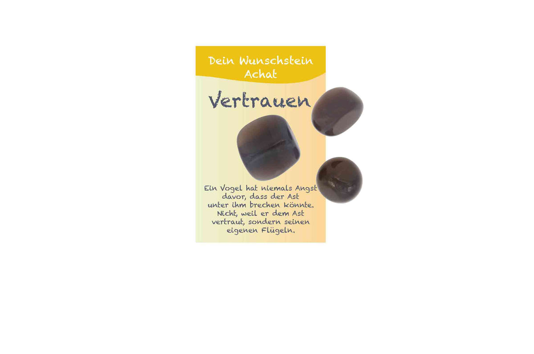 Wunschstein – Achat Vertrauen